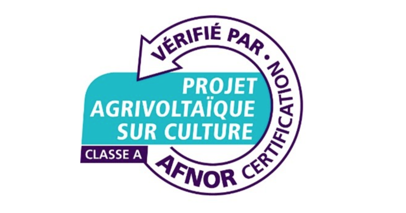 La label « Projet agrivoltaïque de Classe A sur culture » (Source : Afnor Certification)