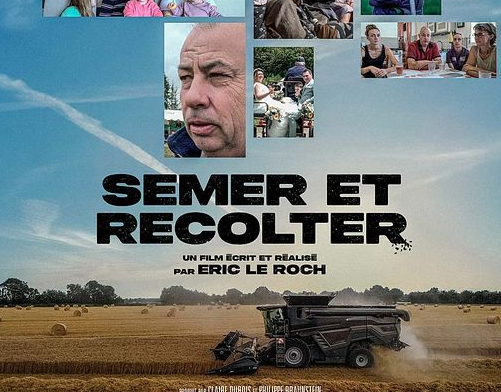 Un film documentaire d’Éric Le Roch sur le quotidien des agriculteurs ...